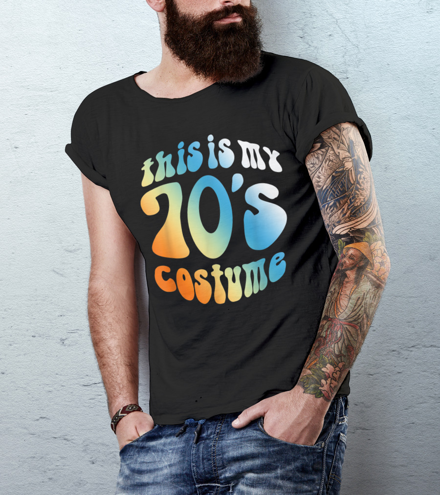 This Is My 70s Costume Vintage 1970s Style Retro Psychedelic Text T-Shirt