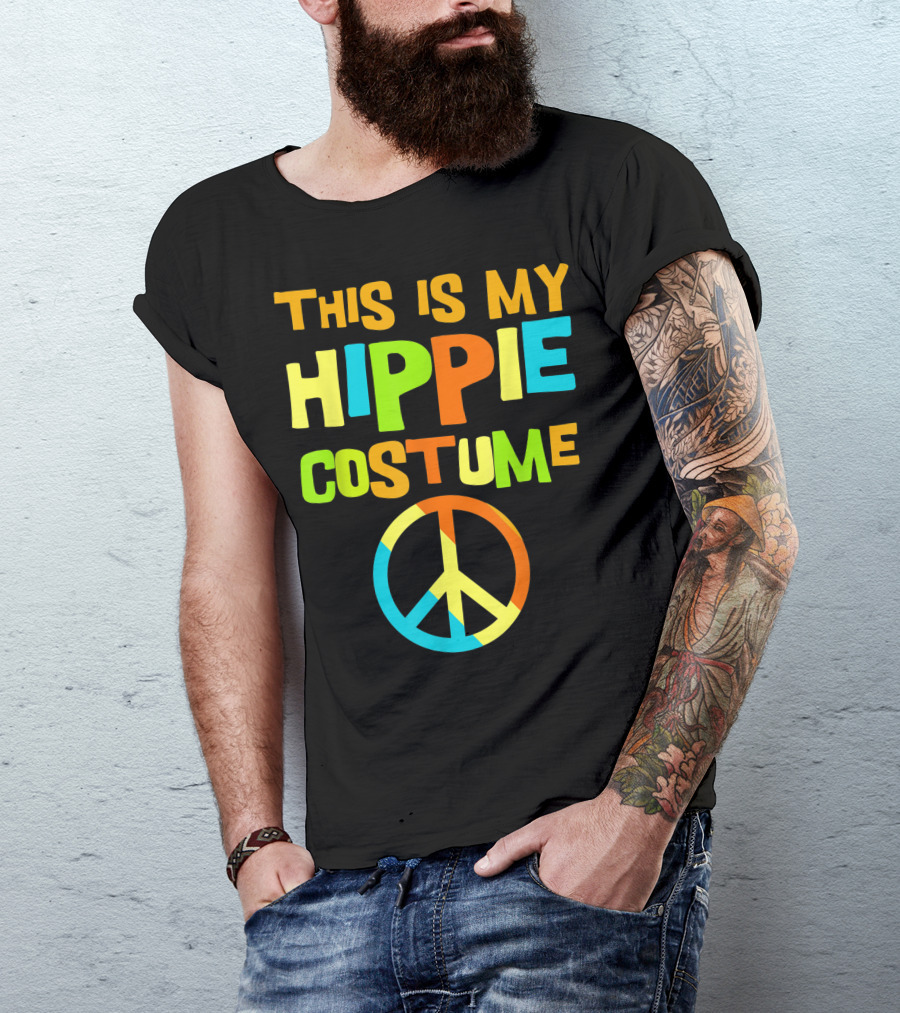 This Is My Hippie Costume 60S 70S Outfit Party Wear Peace T-Shirt