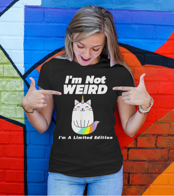 I'm Not Weird I'm A Unicorn Cat T-Shirt