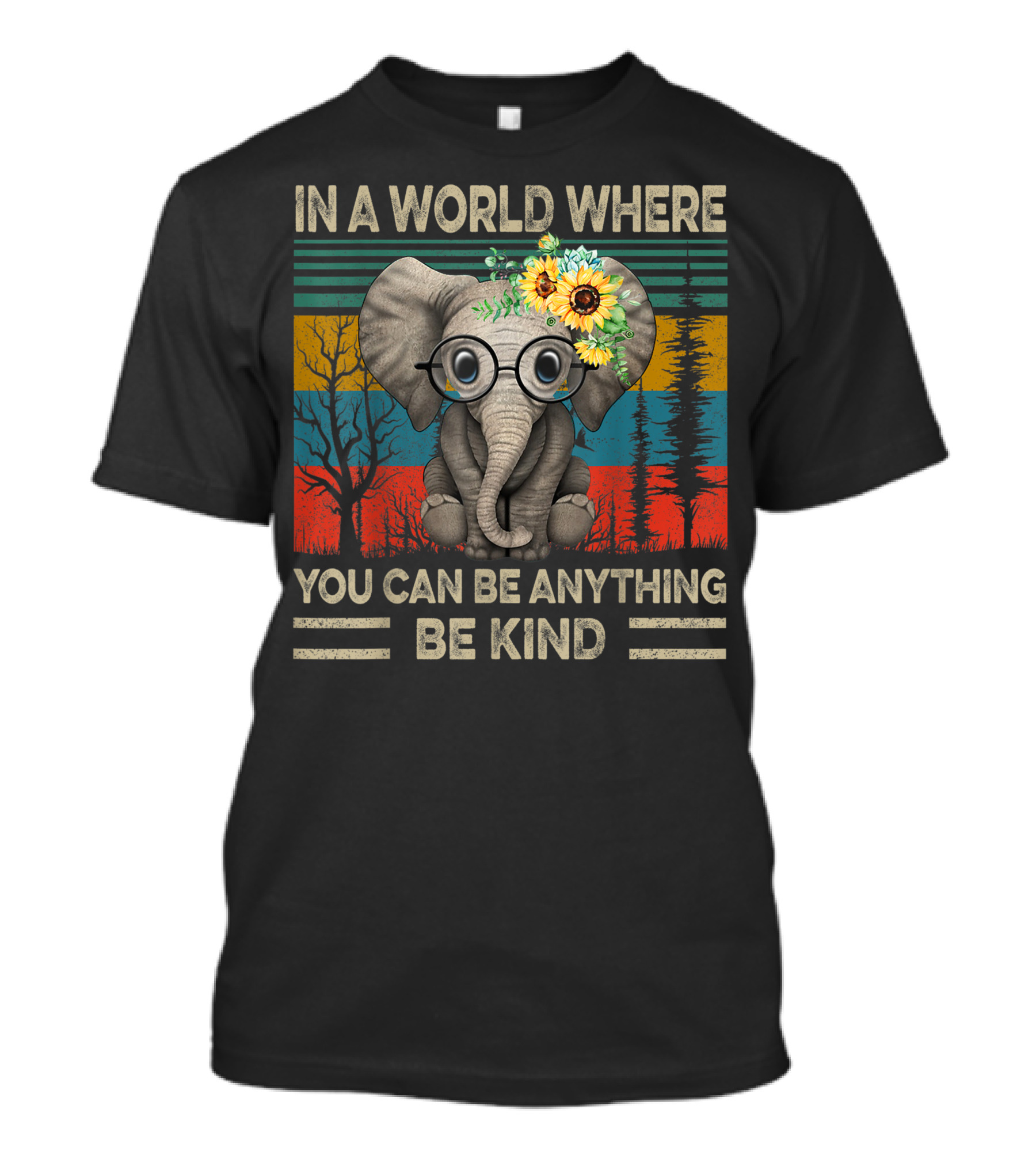 In A World Where You Can Be Anything Be Kind Vintage Elephant With Glasses And Flowers T-Shirt