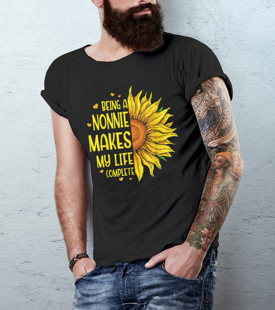 Being A Nonnie Makes My Life Complete Sunflower Design With Heart Accents T-Shirt