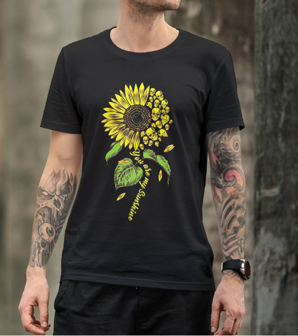 You Are My Sunshine Skull Sunflower Floral T-Shirt