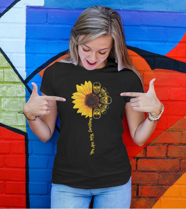 You Are My Sunshine Hippie Gothic Skull Sunflower T-Shirt