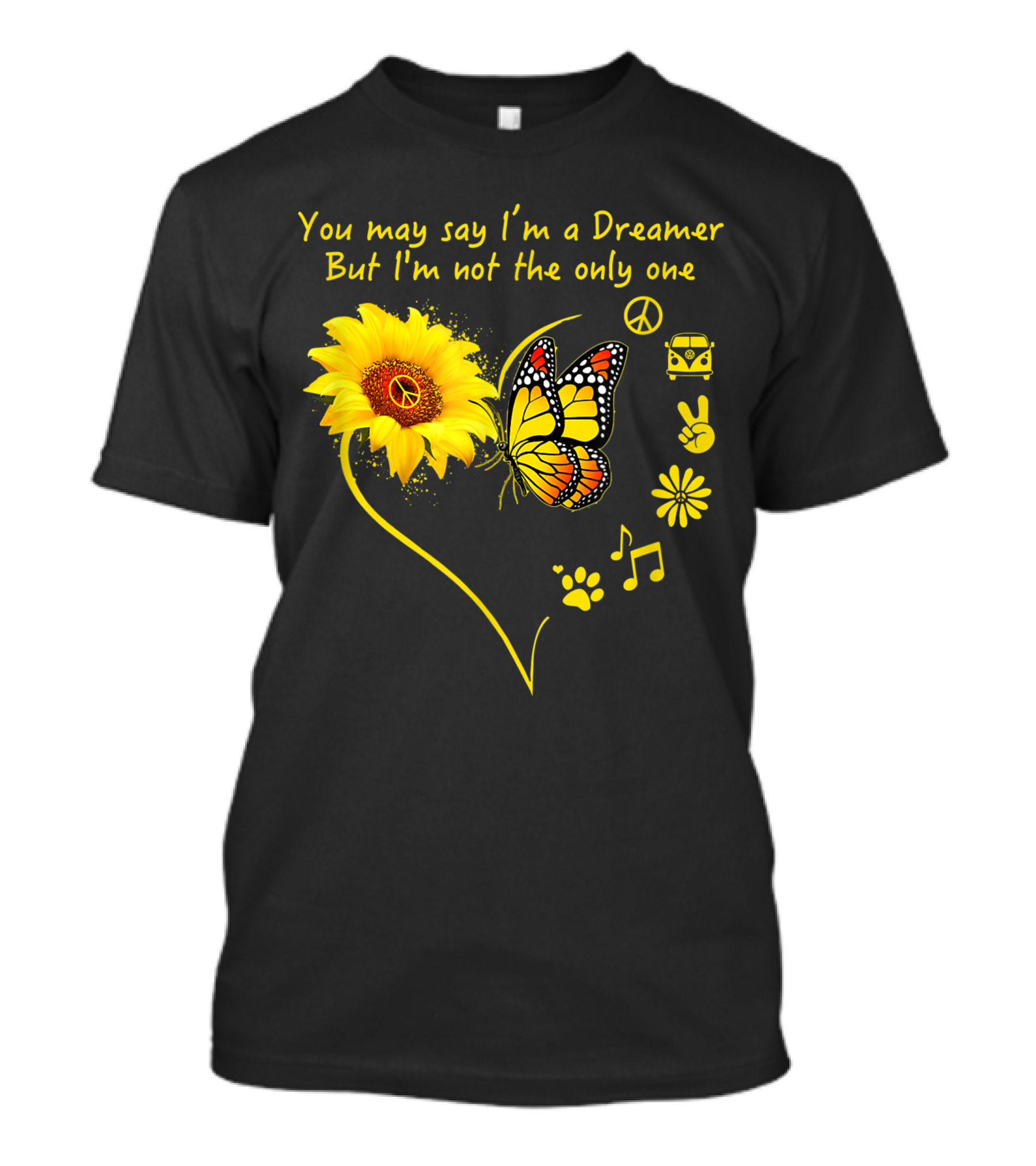You May Say I'm A Dreamer Butterfly Peace Icons Flower Paw Music T-Shirt
