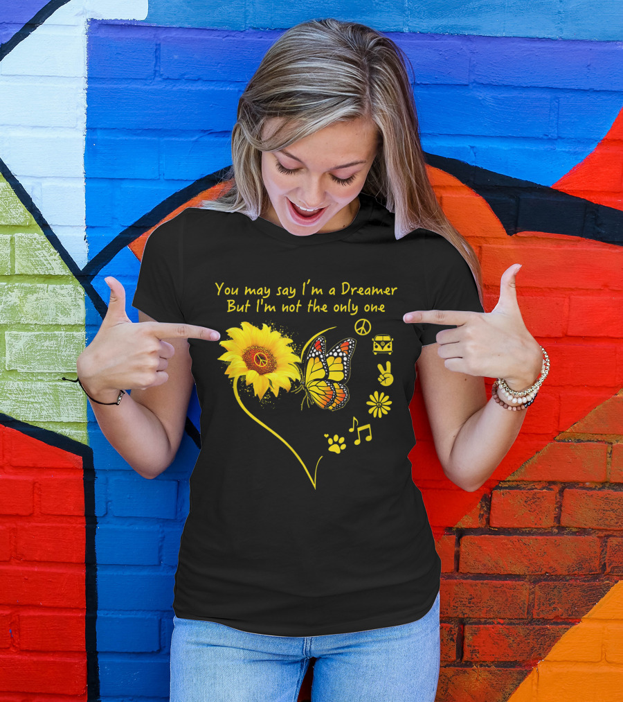 You May Say I'm A Dreamer Butterfly Peace Icons Flower Paw Music T-Shirt
