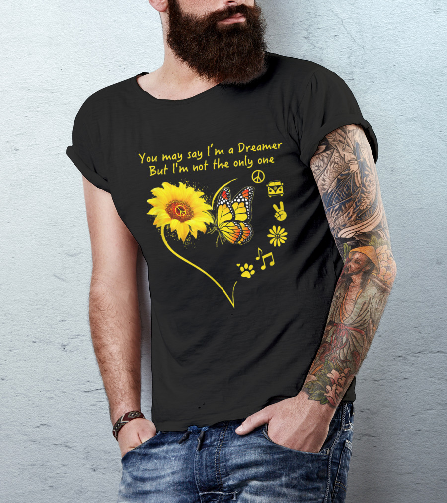 You May Say I'm A Dreamer Butterfly Peace Icons Flower Paw Music T-Shirt