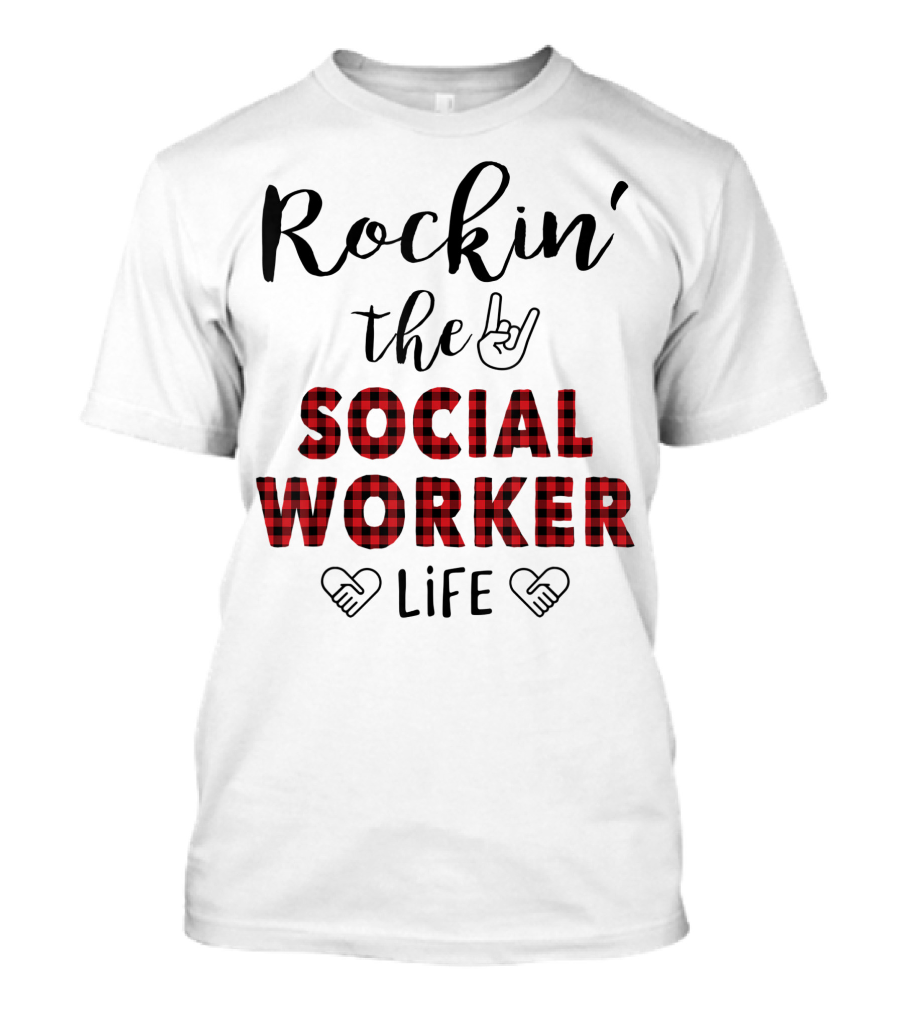 Rockin The Buffalo Plaid Social Worker Life T-Shirt