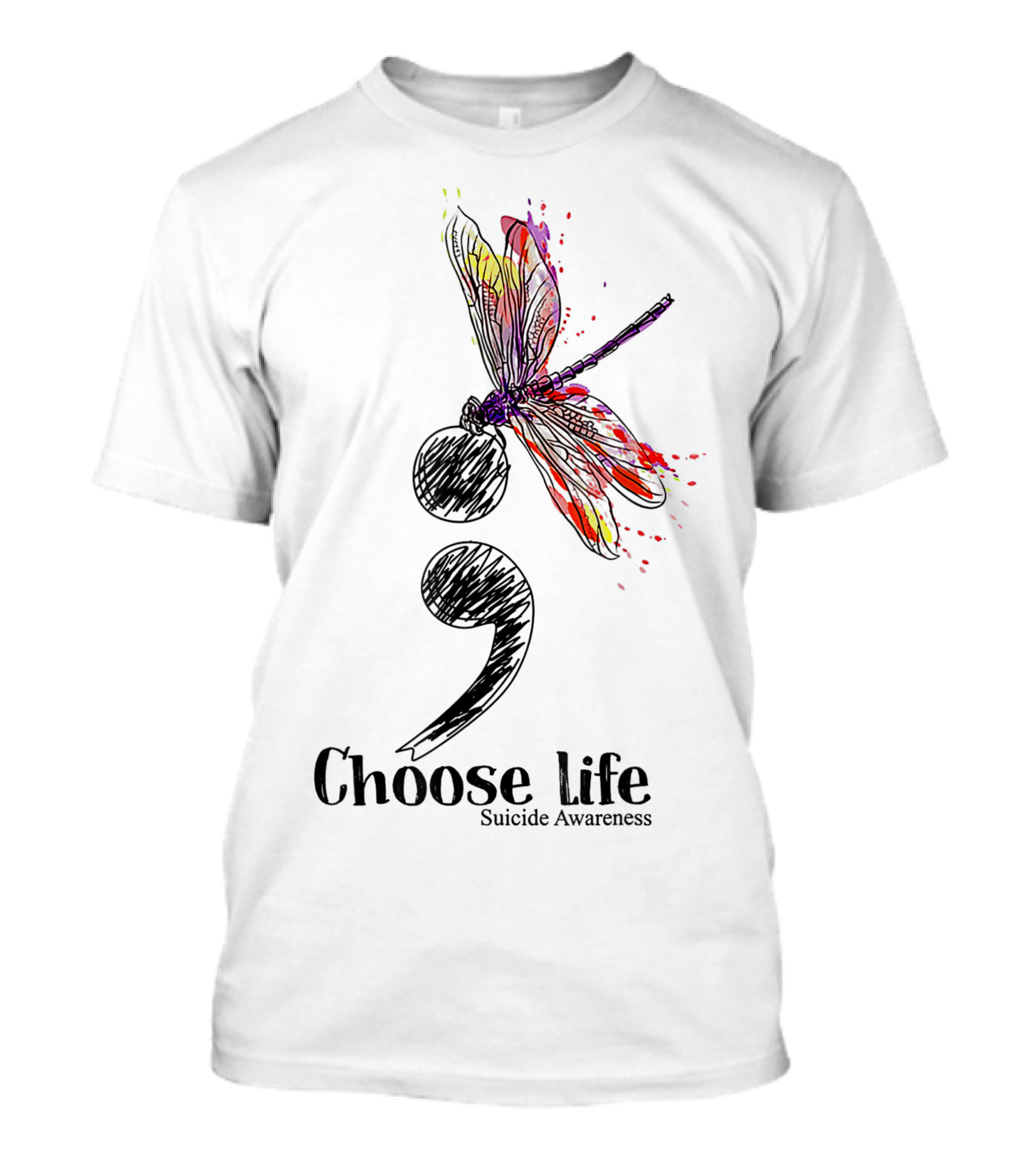Choose Life Suicide Awareness Semicolon Colorful Dragonfly T-Shirt