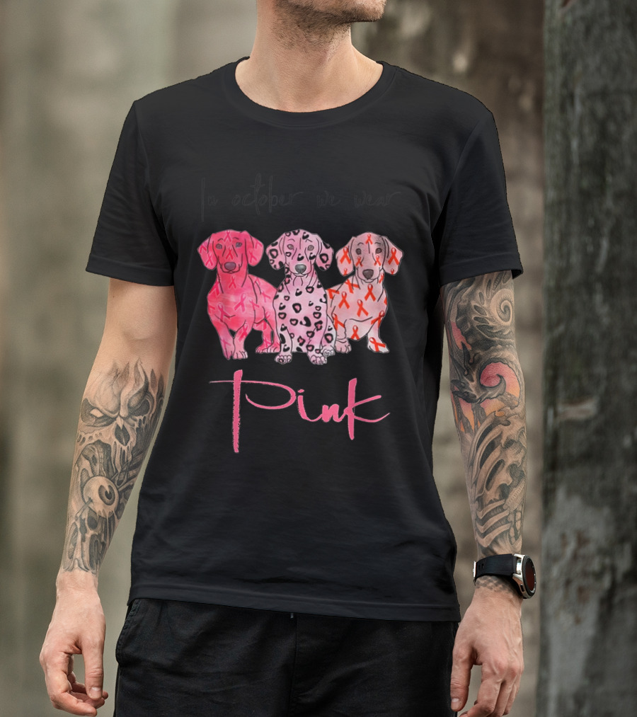 In October We Wear Pink Dachshund Autumn Fall Breast Cancer T-Shirt