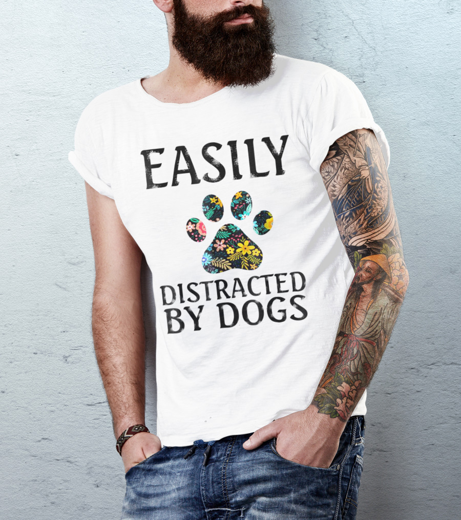 Easily Distracted By Dogs Floral Paw T-Shirt