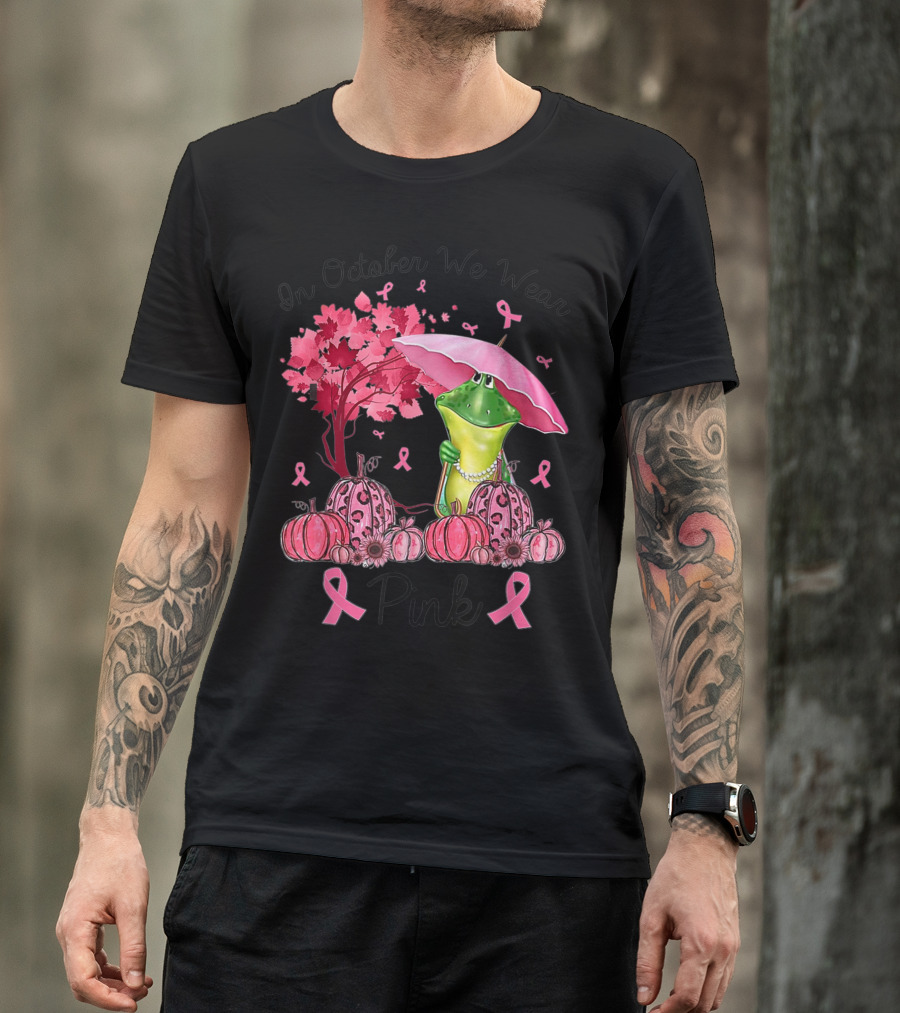 In October We Wear Pink Frog With Umbrella And Pumpkins Breast Cancer Awareness T-Shirt