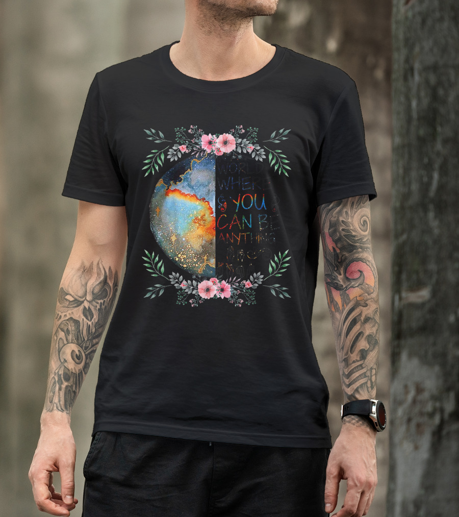 In A World Where You Can Be Anything Be Kind Sign Language Floral Galaxy T-Shirt