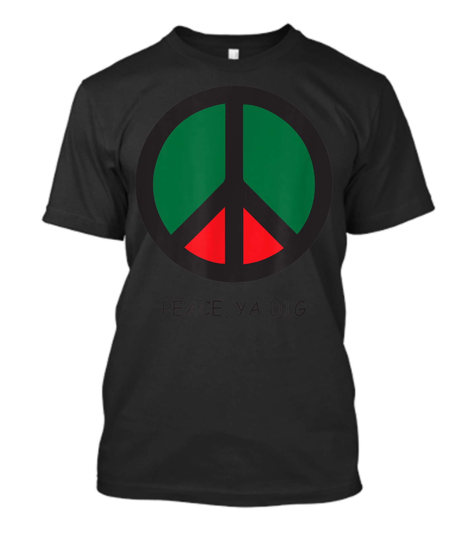 Peace Sign Ya Dig African Culture Colors T-Shirt
