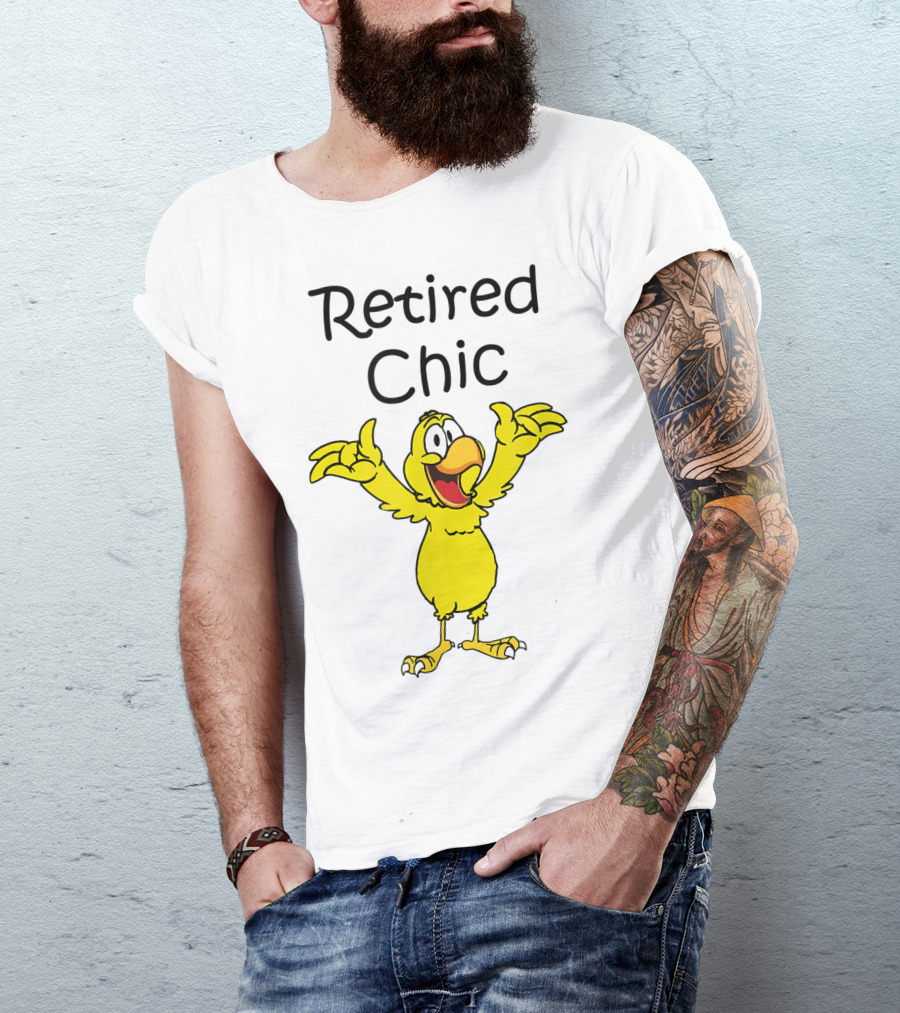 Retired Chic Chicken With Arms Raised Enthusiastically T-Shirt