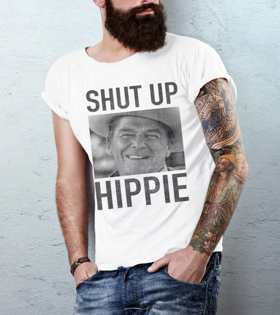 Shut Up Hippie Ronald Reagan Anti Liberal Republican T-Shirt