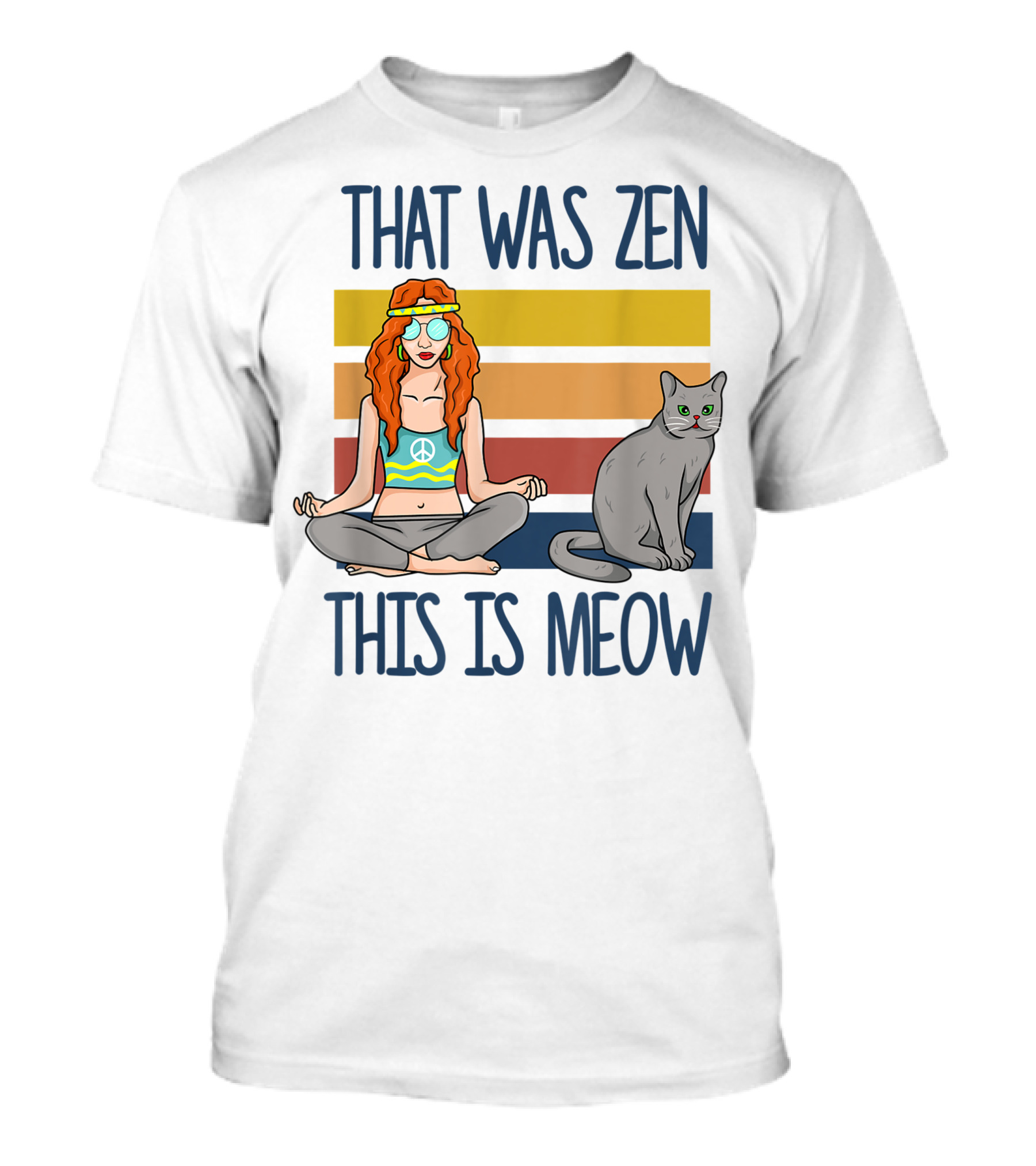 Zen Vibes Meet Chill Cat Hippie Yoga Woman Peaceful Harmony T-Shirt