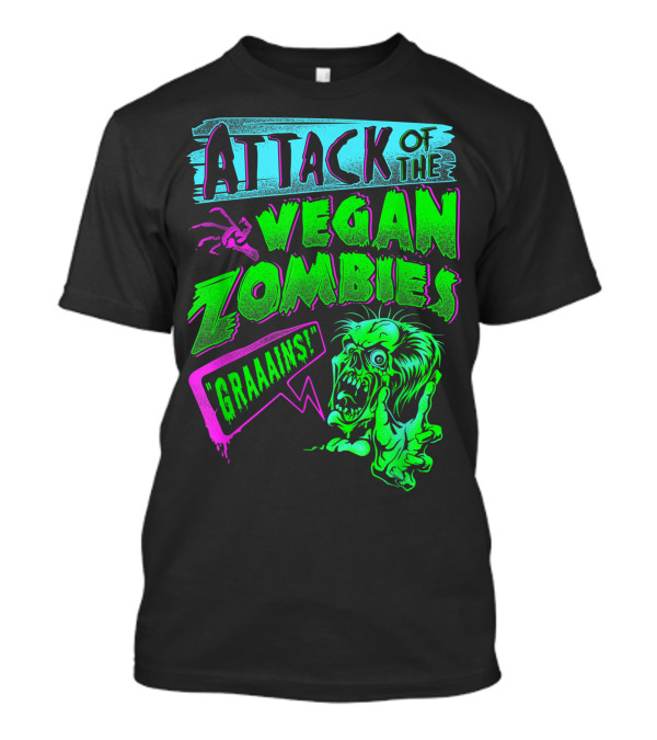 Attack Of The Vegan Zombies GRAAAINS Vegetarian Halloween T-Shirt