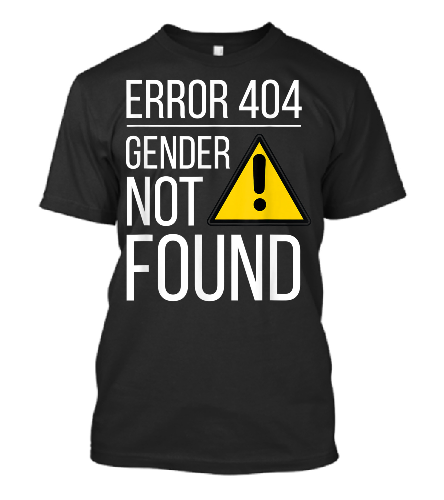 Error 404 Gender Not Found Agender Nonbinary Gay Queer Trans Ally Woke T-Shirt