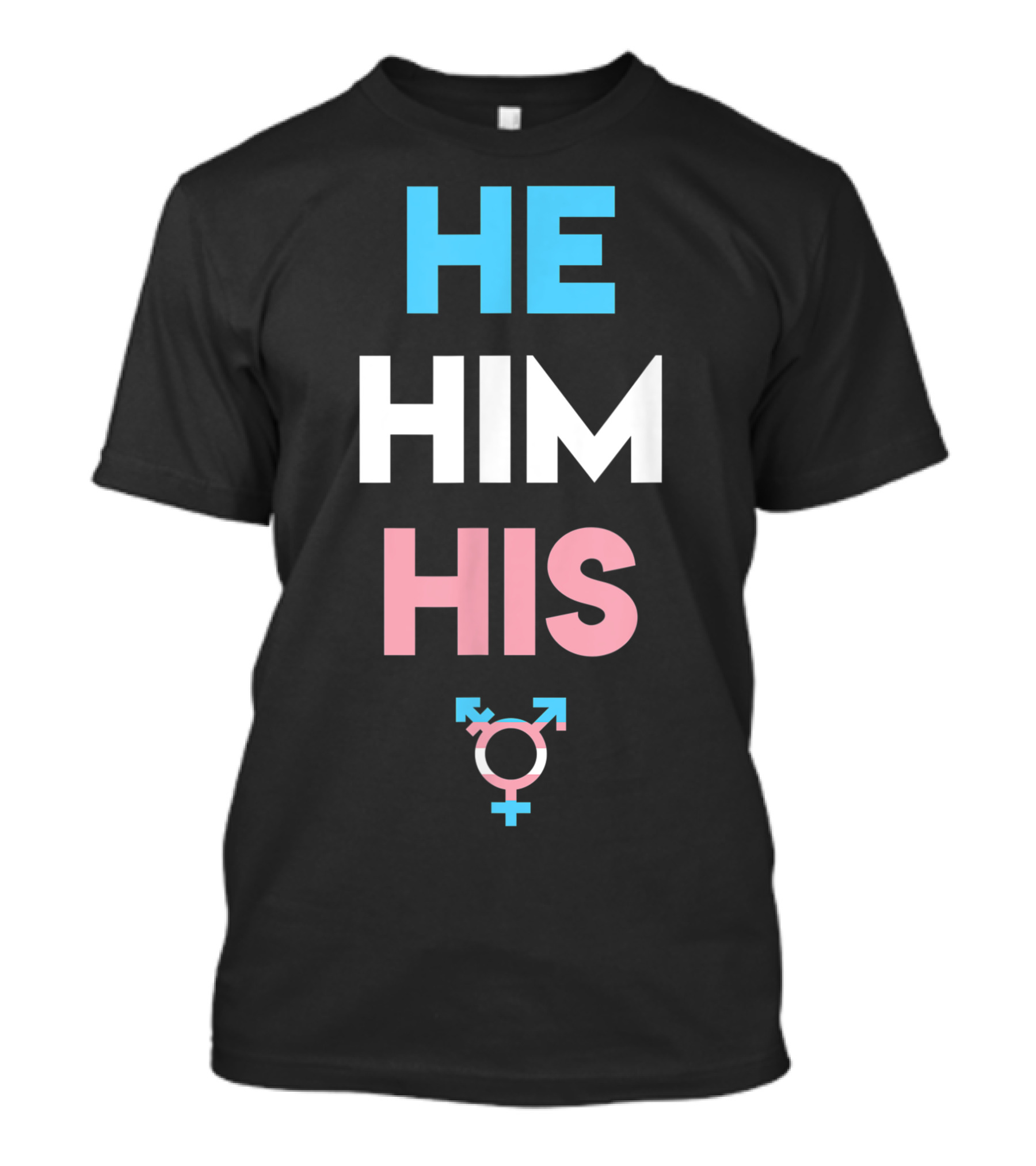 He Him His Transgender Pride Symbol FTM T-Shirt