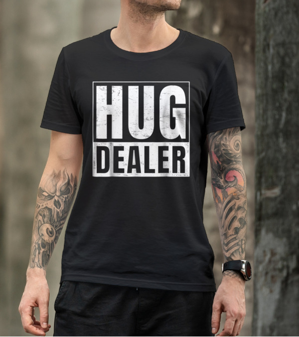 Hug Dealer Bold Distressed Text Block T-Shirt