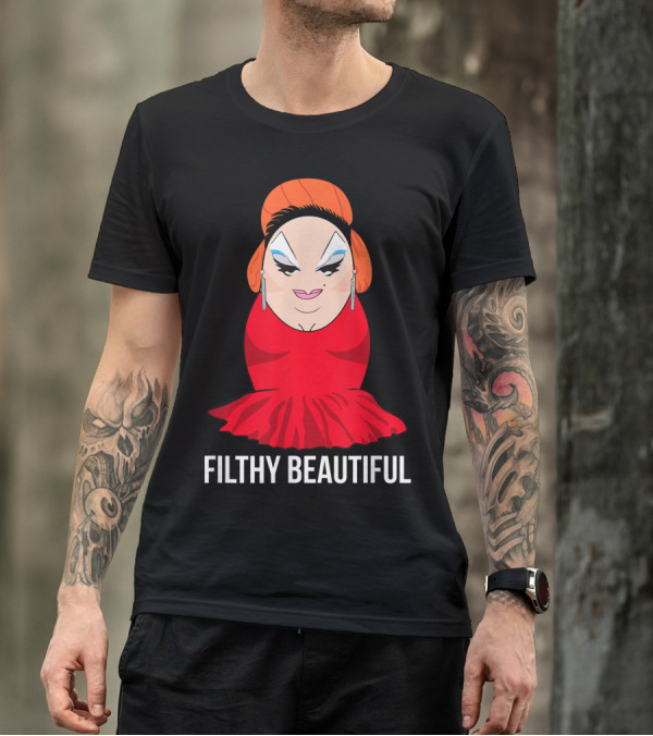 Divine Filthy Beautiful Drag Queen T-Shirt