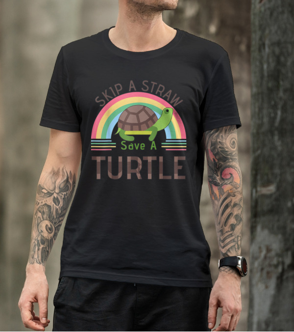 Skip A Straw Save A Turtle Rainbow Turtles Lover T-Shirt