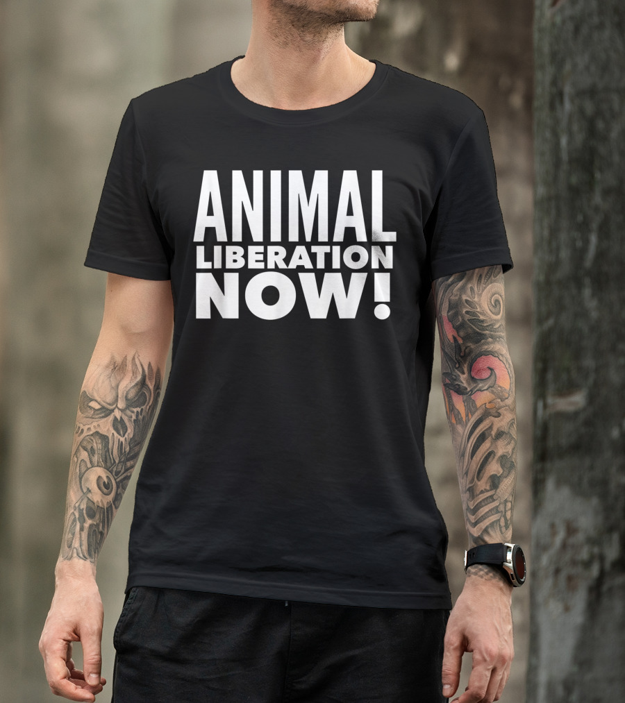 Animal Liberation Now Vegan Animal Lover Activist T-Shirt