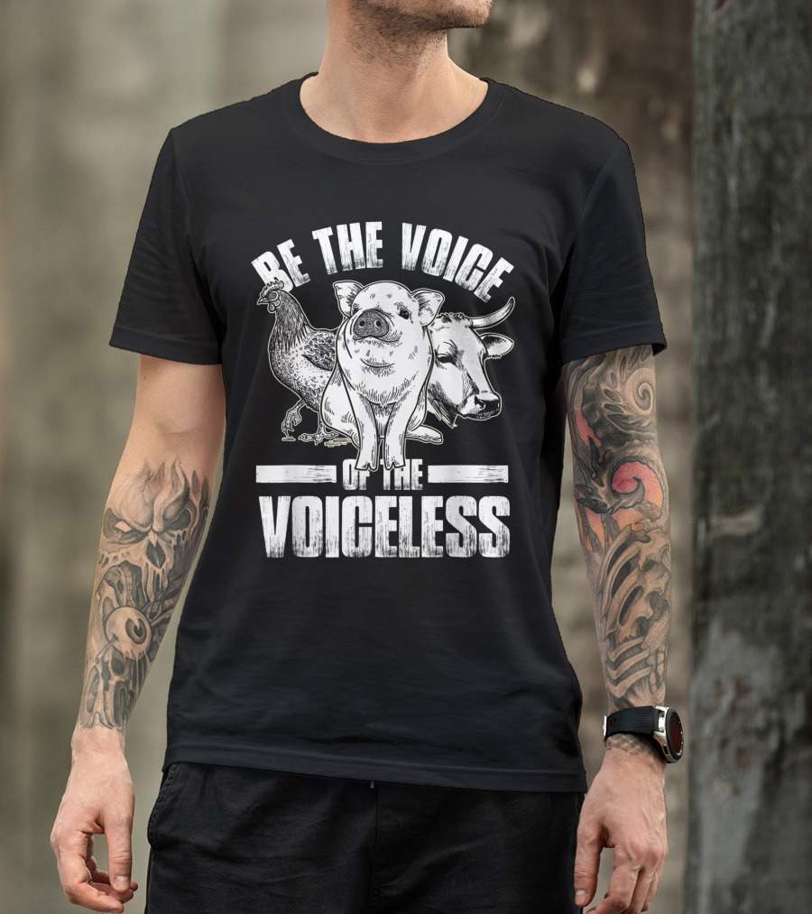 Be The Voice Of The Voiceless Animal Lover Chicken Pig Cow Vegan T-Shirt