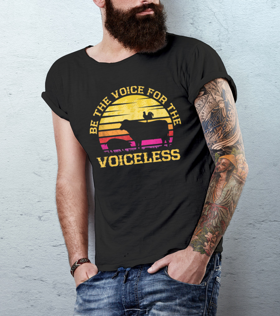 Be The Voice For The Voiceless Animals Vegetarian Activist Earth Day Vegan T-Shirt