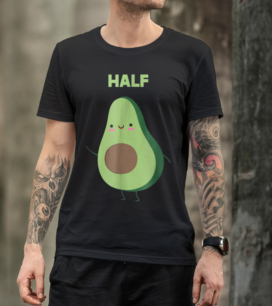 Avocado Half Cute Valentines Day Matching Couple Better Half T-Shirt