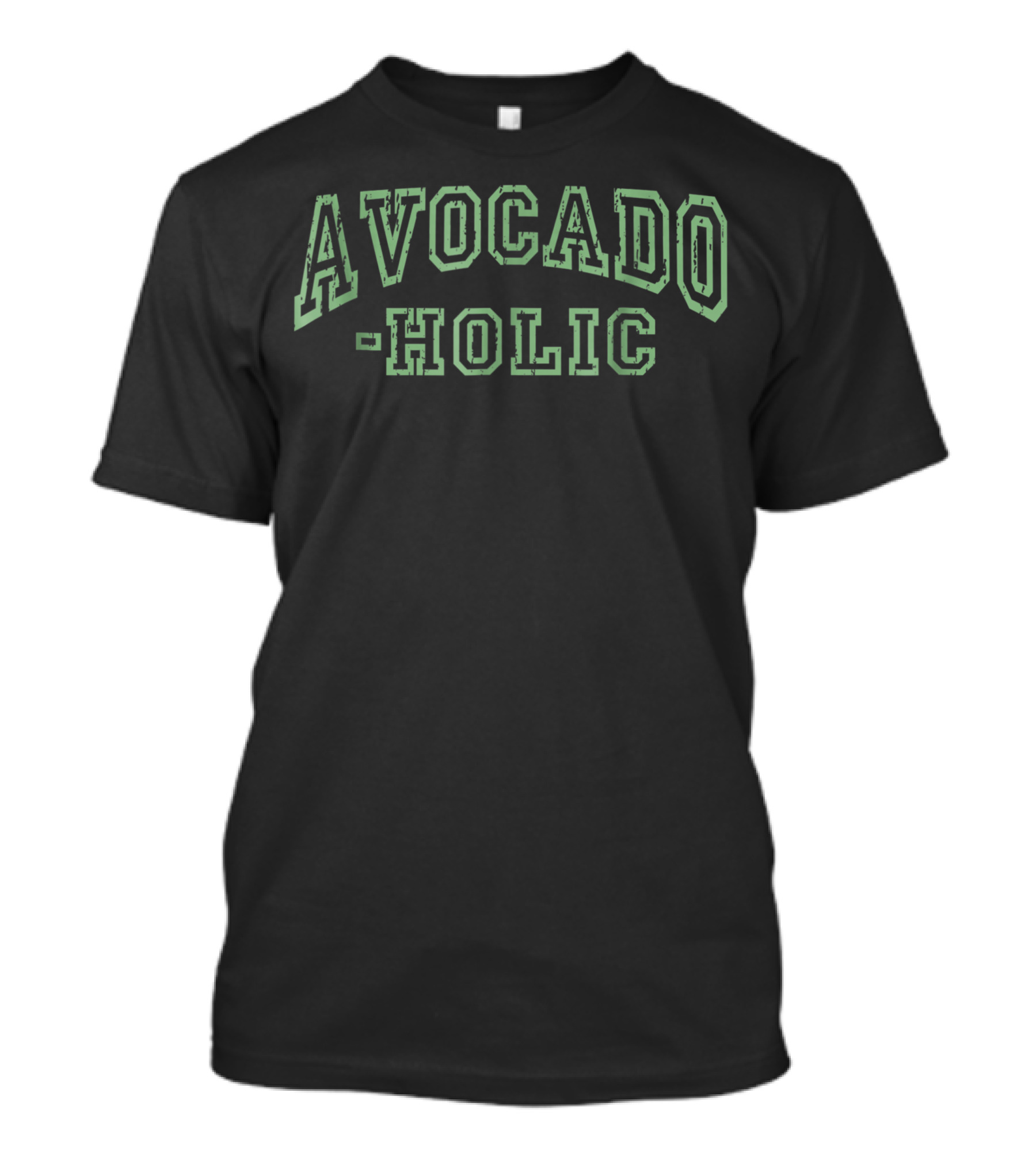 Avocado Holic Foodie Humor T-Shirt