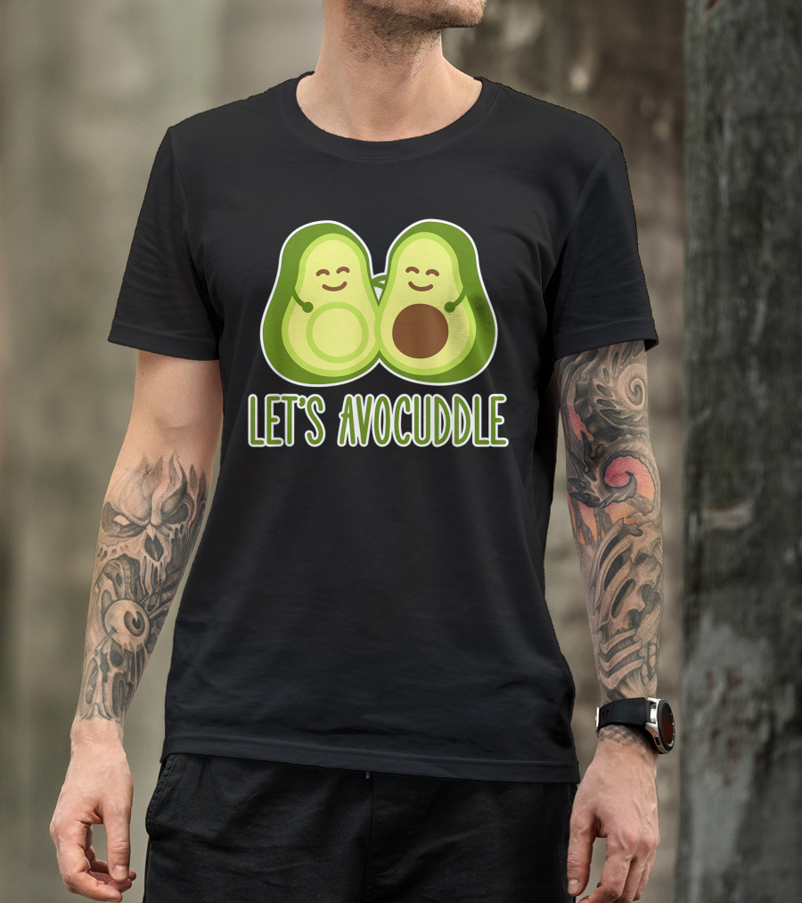 Avocado Let's Avocuddle Happy Avocados Hugging T-Shirt