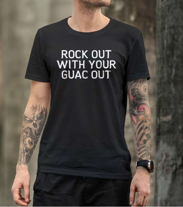 Avocado Lovers Rock Out With Your Guac Out Text T-Shirt