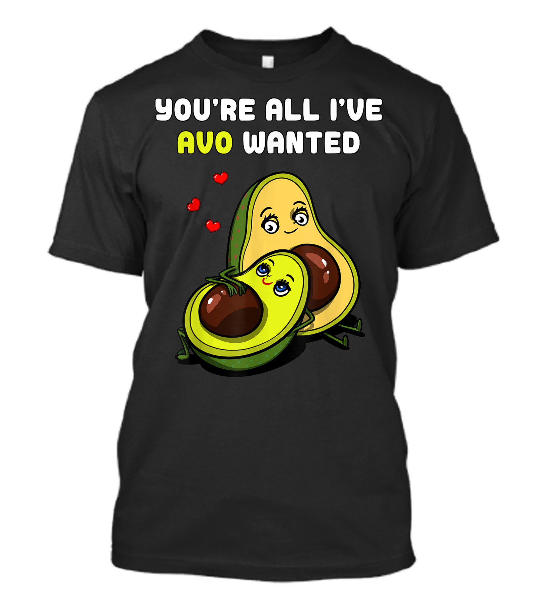 You're All I've Avo Wanted Cute Vegan Couple Avocado Hug With Hearts T-Shirt