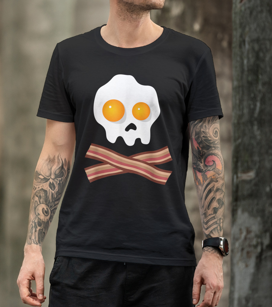 Bacon And Eggs Skull And Crossbones For Bacon Lovers T-Shirt