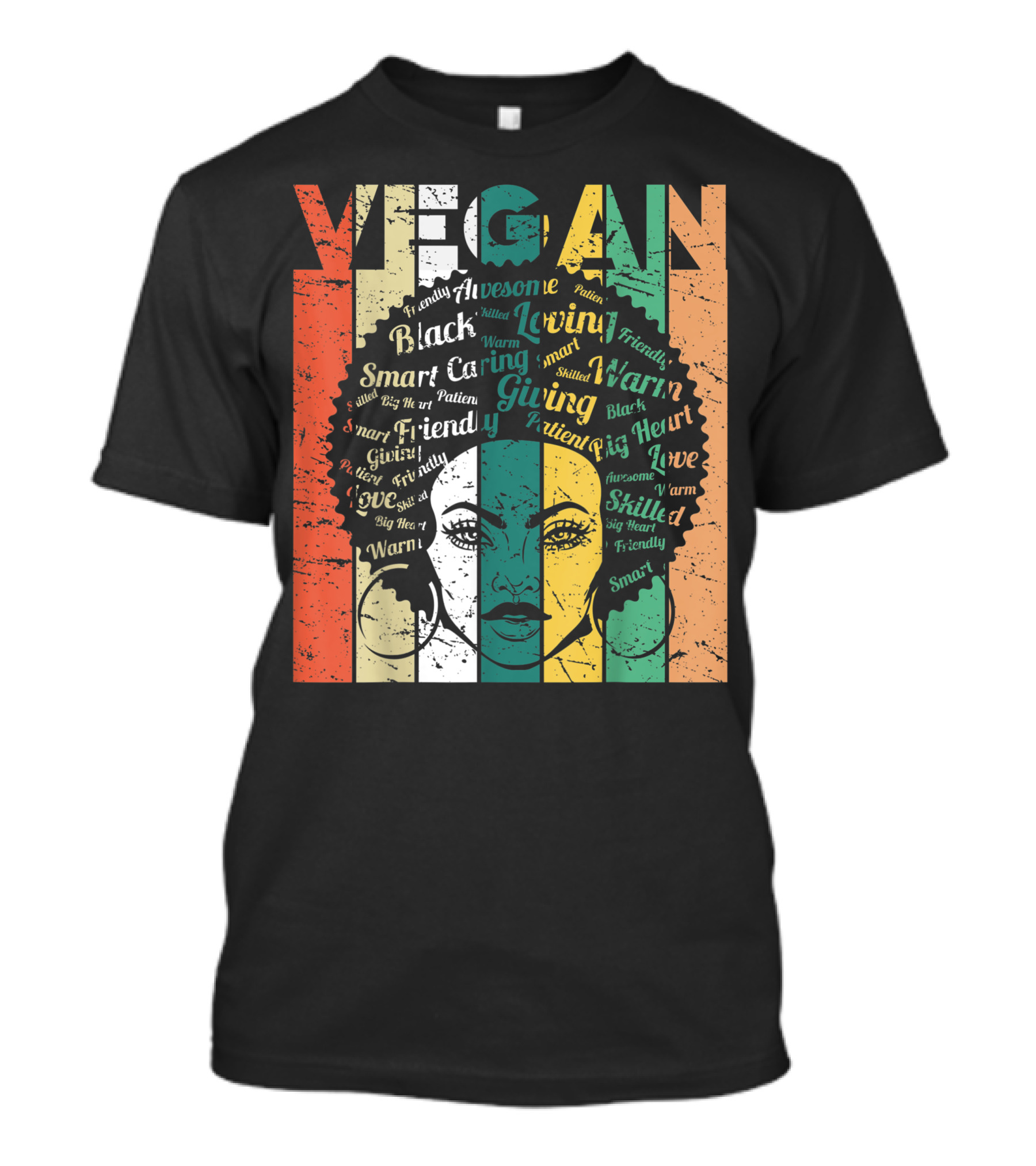 Vegan Black Woman Afro Smart Caring Friendly Loving Warm Giving Black History Month T-Shirt