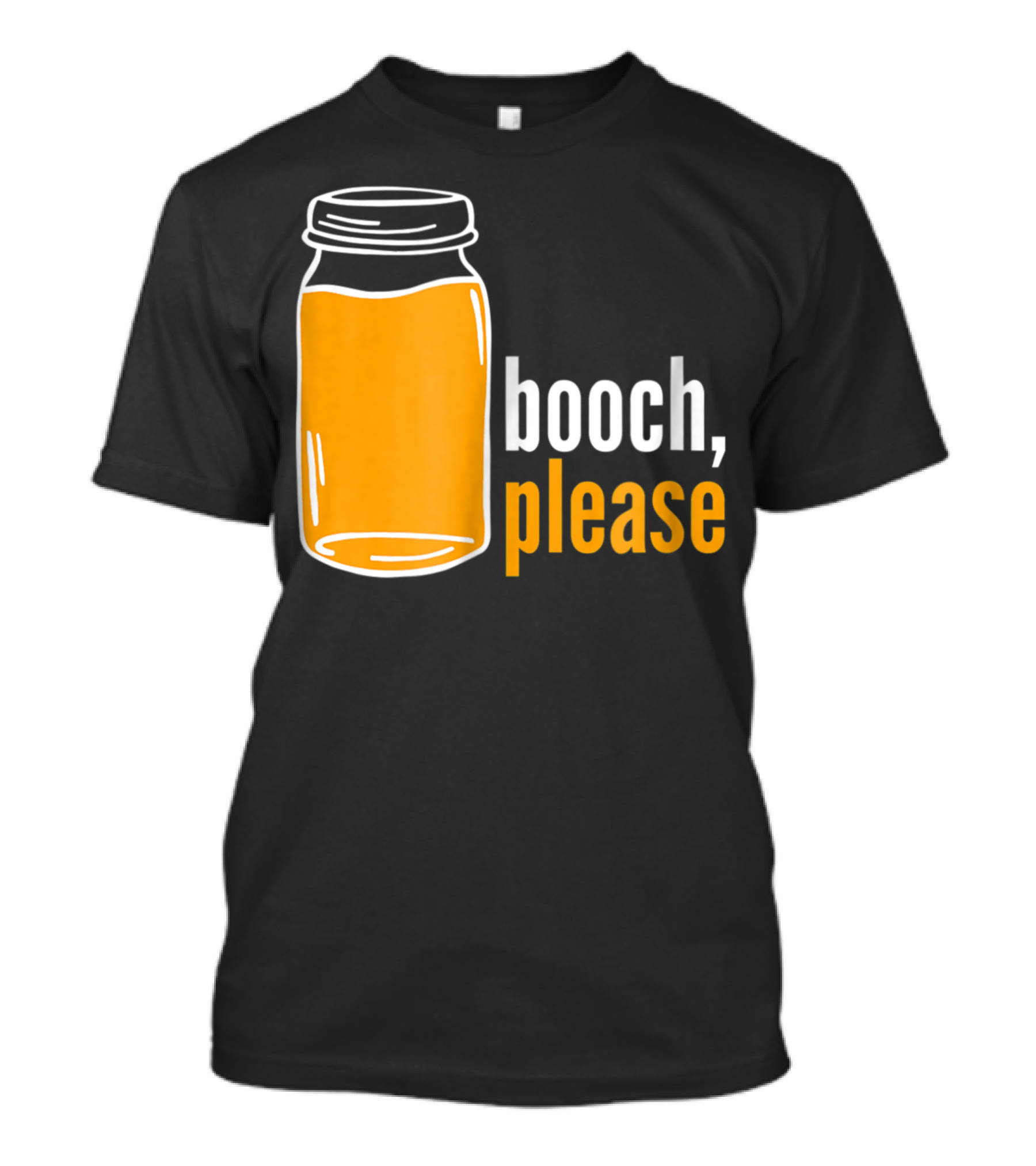 Booch Please Kombucha Jar For Kombucha Lover T-Shirt