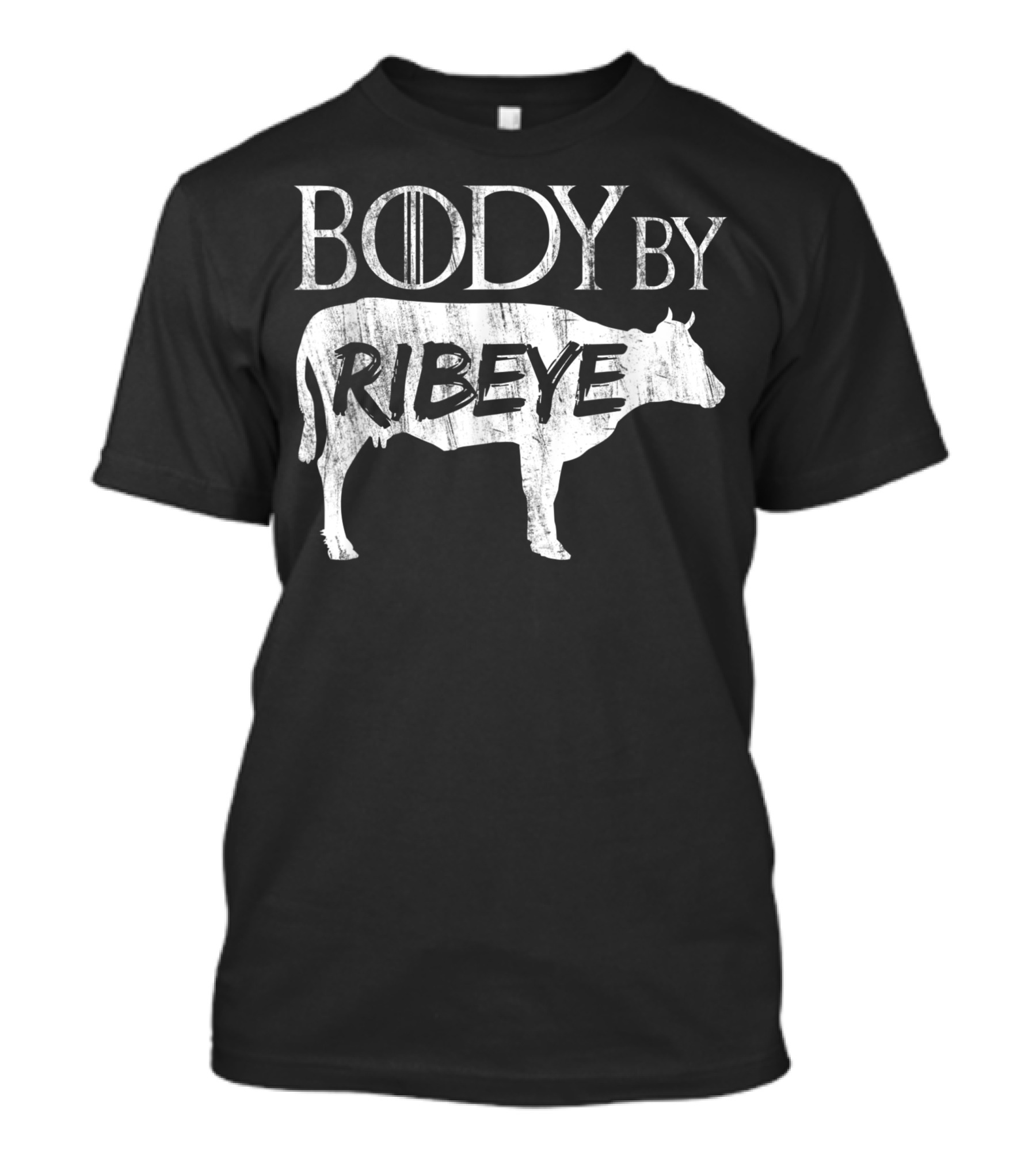 Body By Ribeye Carnivore Diet Cow T-Shirt