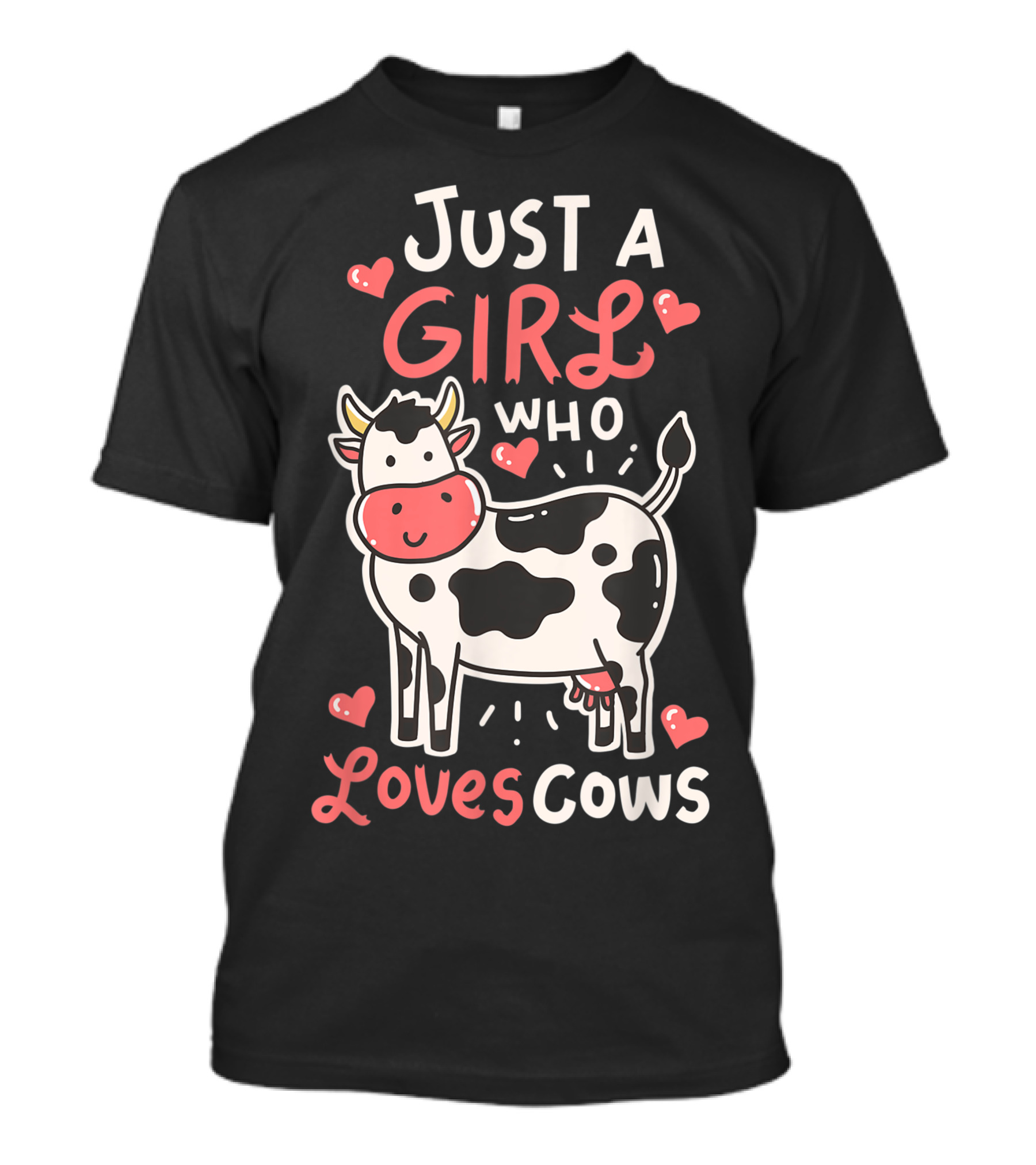 Just A Girl Who Loves Cows Cute Cartoon Cow With Hearts T-Shirt