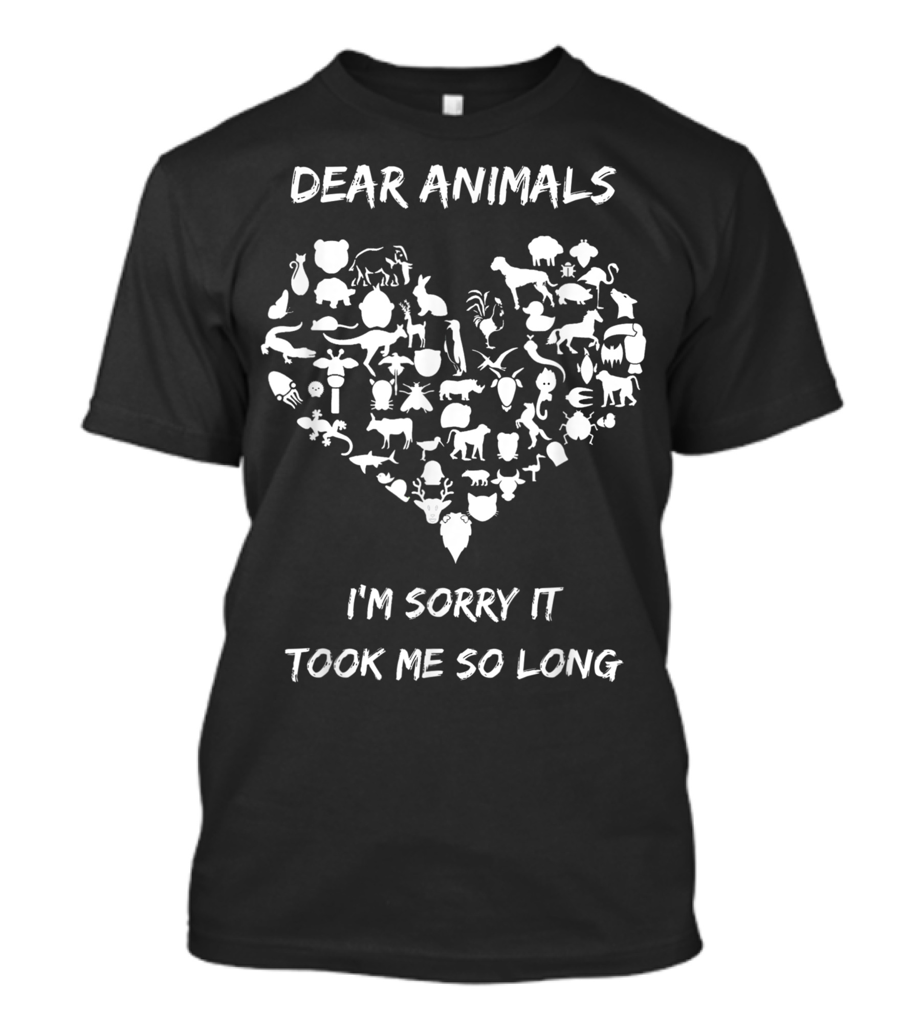 Dear Animals I'm Sorry It Took Me So Long Heart-Shaped Animal Silhouette Vegan Animal Lover T-Shirt