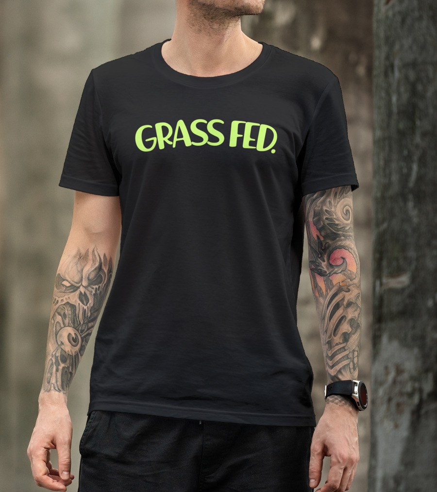 Grass Fed Cool Vegetarians Plant Based Concept T-Shirt