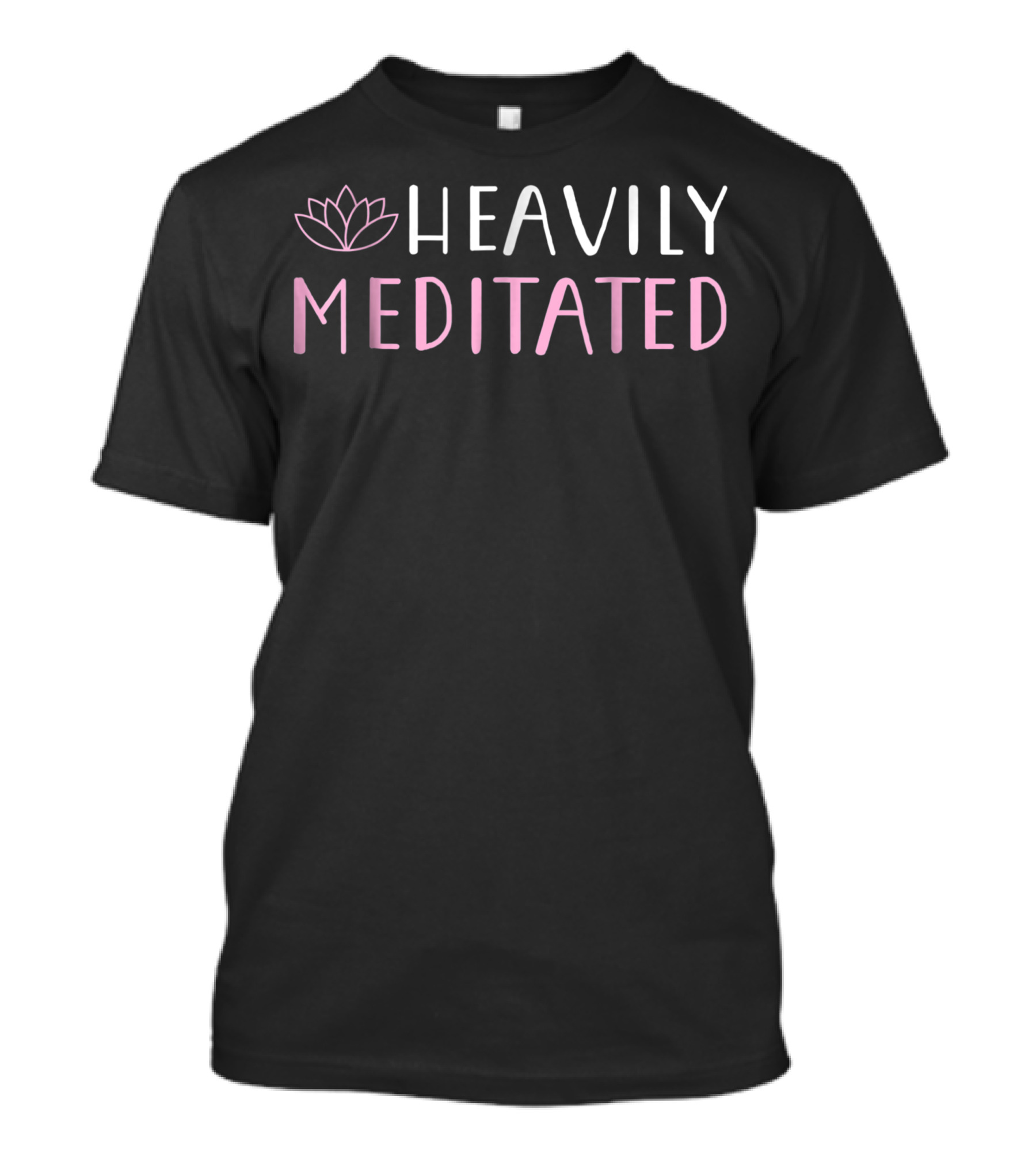 Heavily Meditated Lotus Yoga Lovers T-Shirt