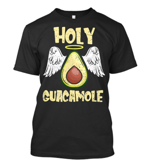 Holy Guacamole Avocado With Angel Wings And Halo Vegan Plant Diet T-Shirt