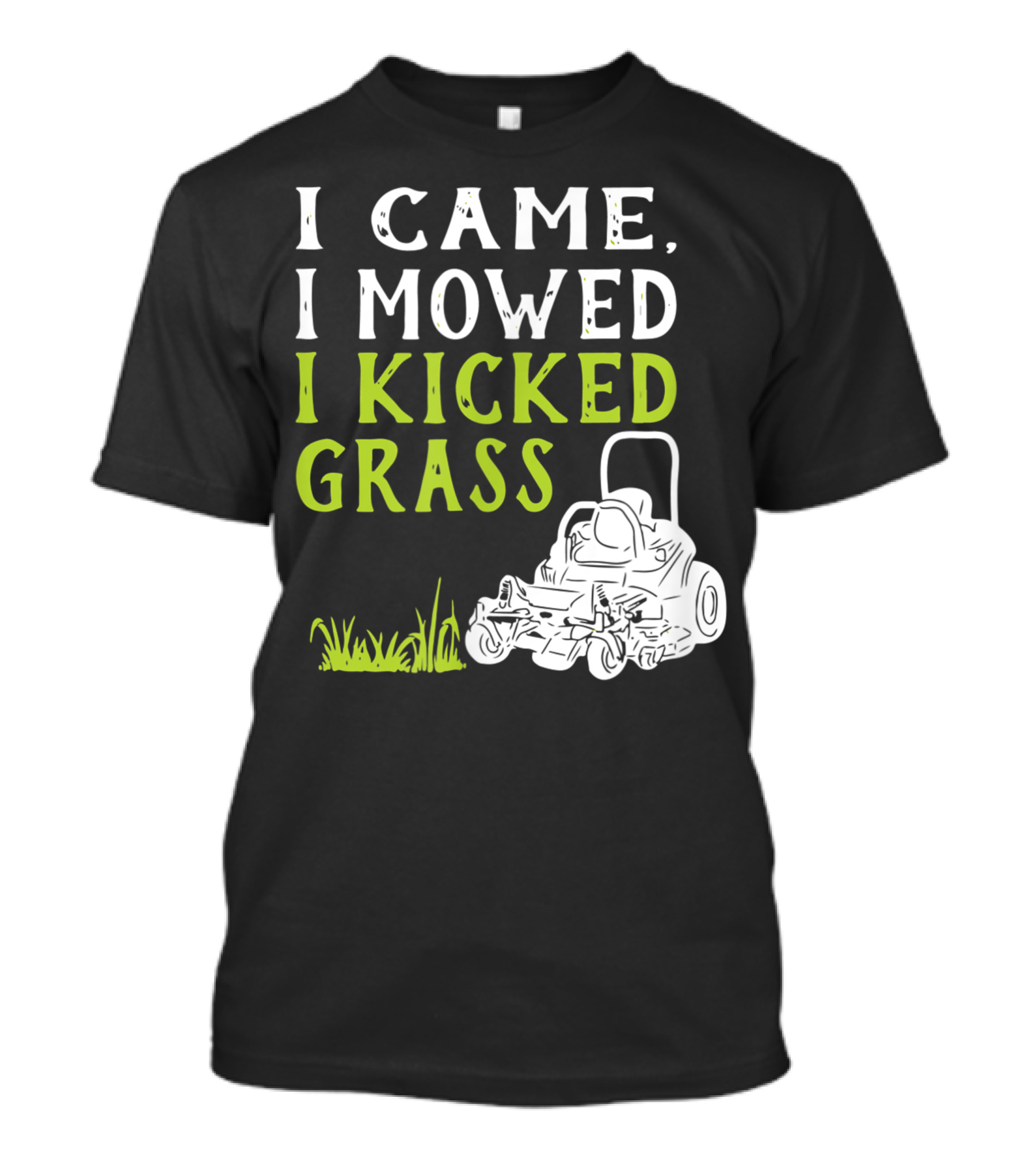 I Came I Mowed I Kicked Grass Lawnmower Landscaping T-Shirt