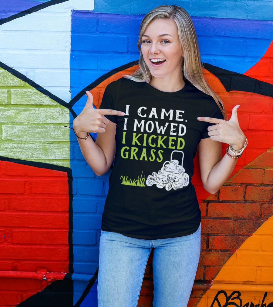 I Came I Mowed I Kicked Grass Lawnmower Landscaping T-Shirt