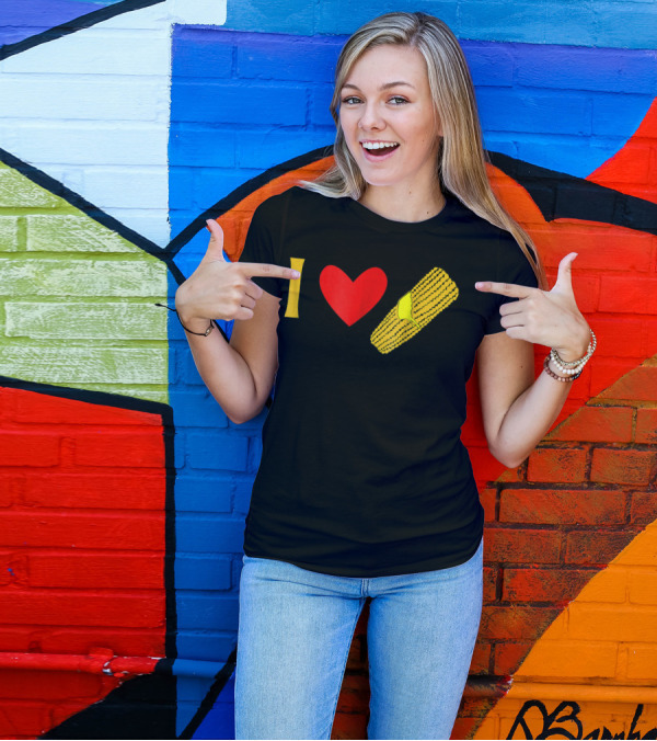 I Love Buttered Corn On The Cob T-Shirt