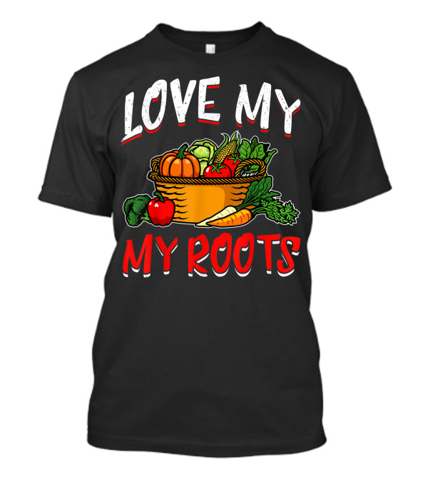 LOVE MY ROOTS Basket Vegetables Pumpkin Corn Carrot T-Shirt