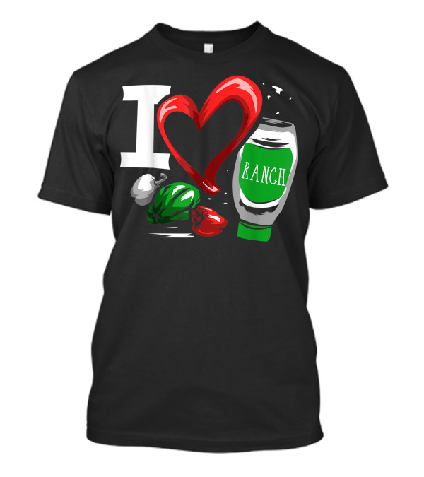 I Heart Ranch With Peppers And Garlic T-Shirt