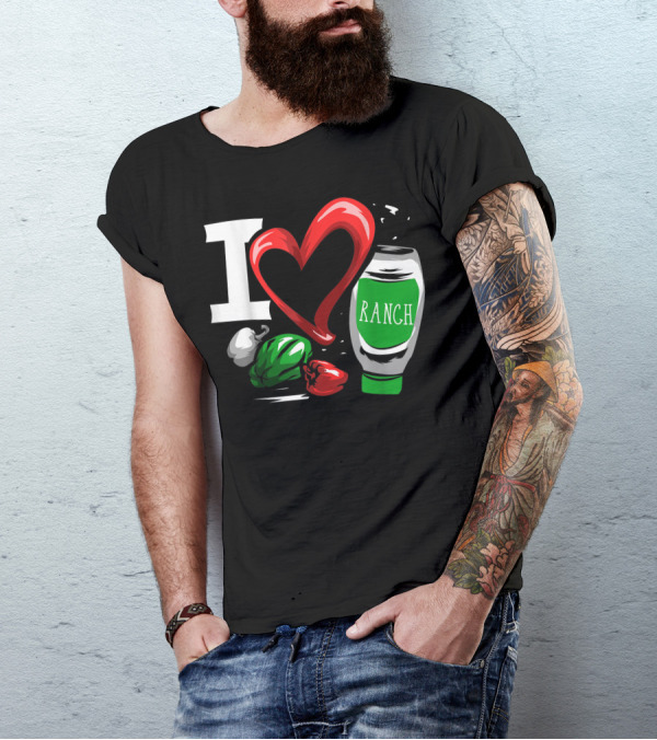 I Heart Ranch With Peppers And Garlic T-Shirt