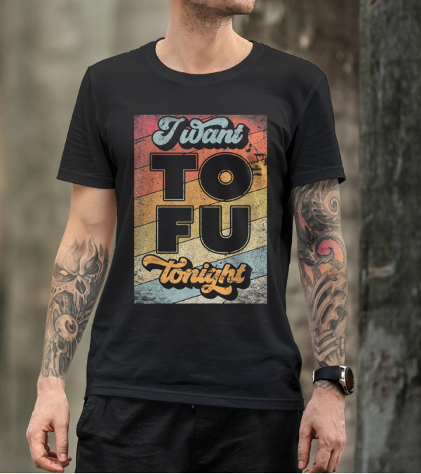 I Want Tofu Tonight Style Vegan Vegetarian Retro Vintage Stripes T-Shirt